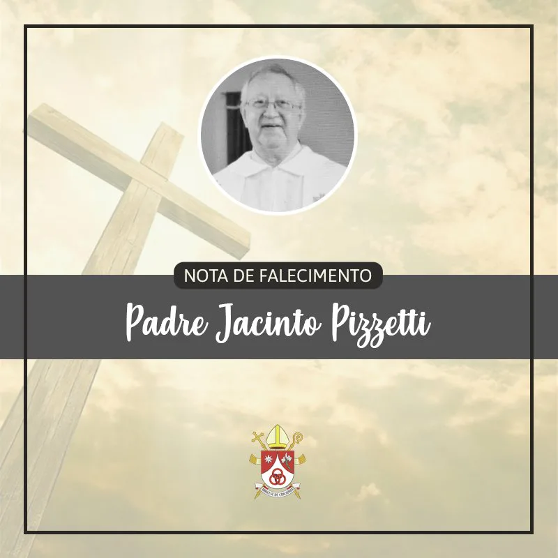 Nota de Falecimento: Padre Jacinto Pizzetti