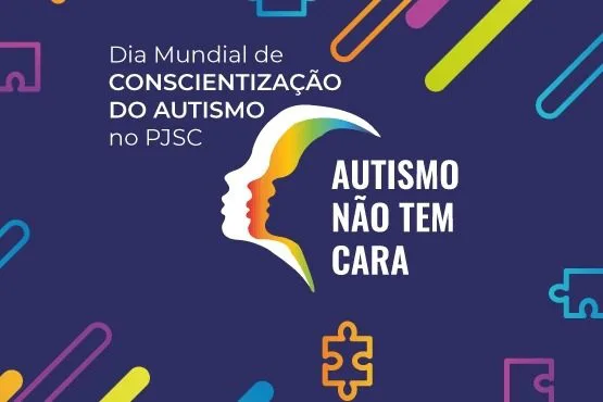 Com inscrições abertas, PJSC realiza evento 'Autismo não tem cara' no dia 9 de abril